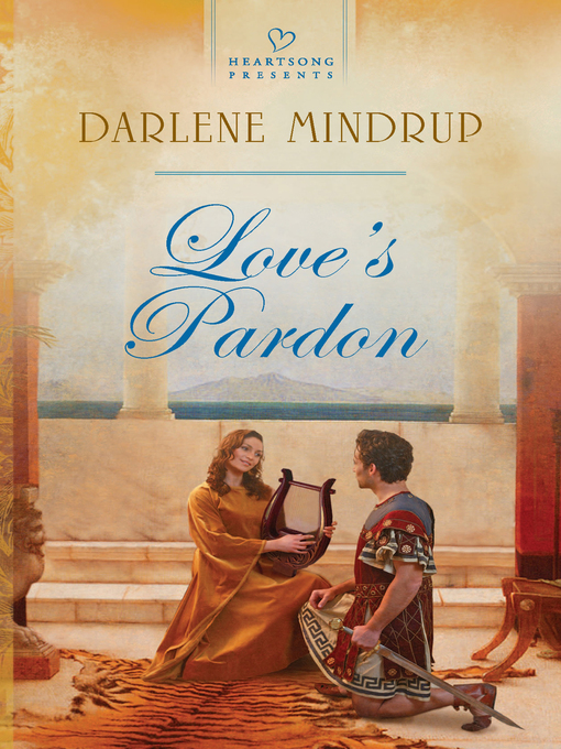 Title details for Love's Pardon by Darlene Mindrup - Available